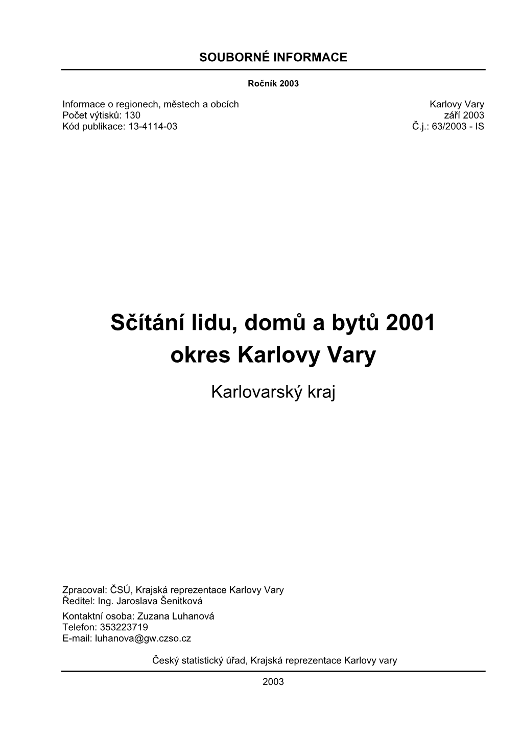 Sčítání Lidu, Domů a Bytů 2001 Okres Karlovy Vary