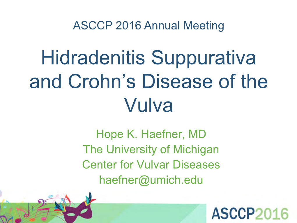 Hidradenitis Suppurativa and Crohn's Disease of the Vulva