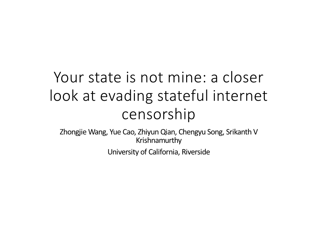 Your State Is Not Mine: a Closer Look at Evading Stateful Internet Censorship