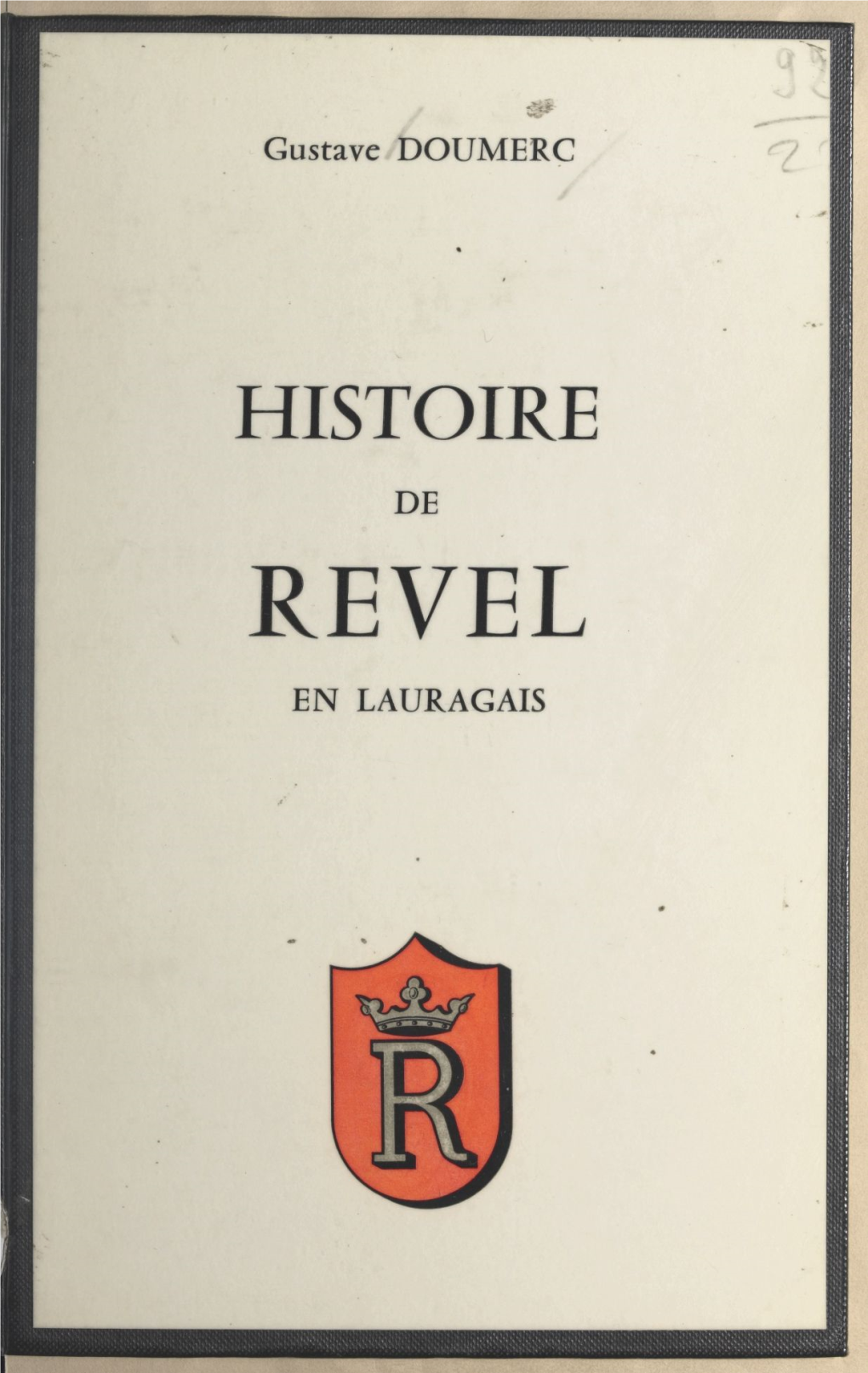 Histoire De Revel En Lauragais