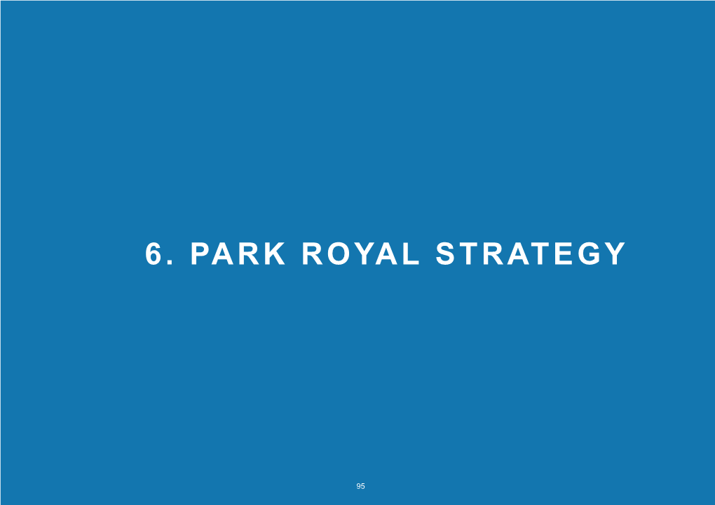 6. Park Royal Strategy