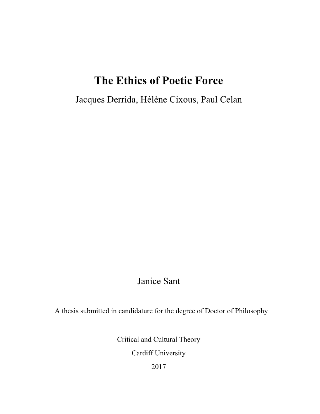 The Ethics of Poetic Force Jacques Derrida, Hélène Cixous, Paul Celan