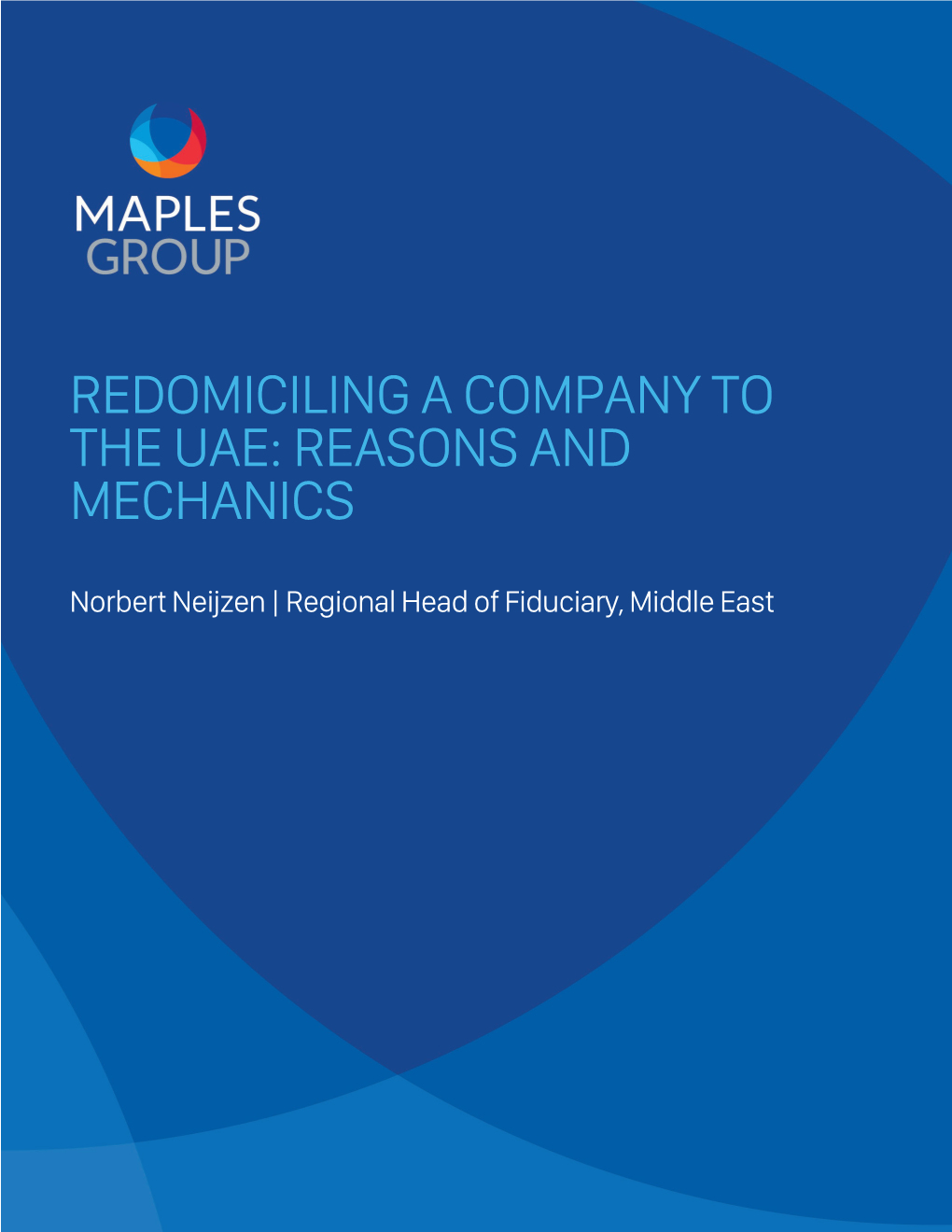 Redomiciling a Company to the Uae: Reasons and Mechanics