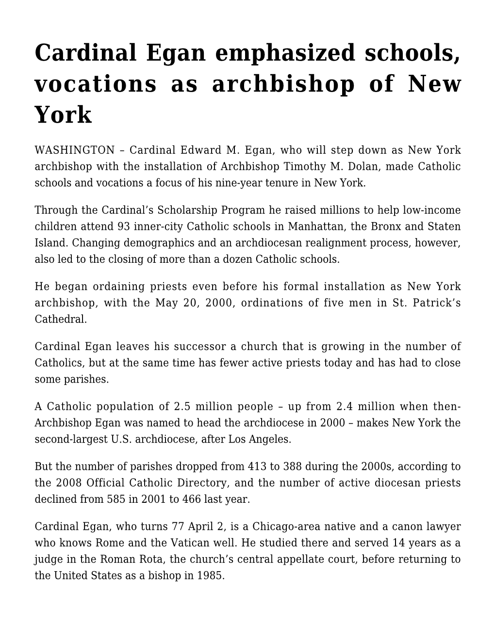 Cardinal Egan Emphasized Schools, Vocations As Archbishop of New York