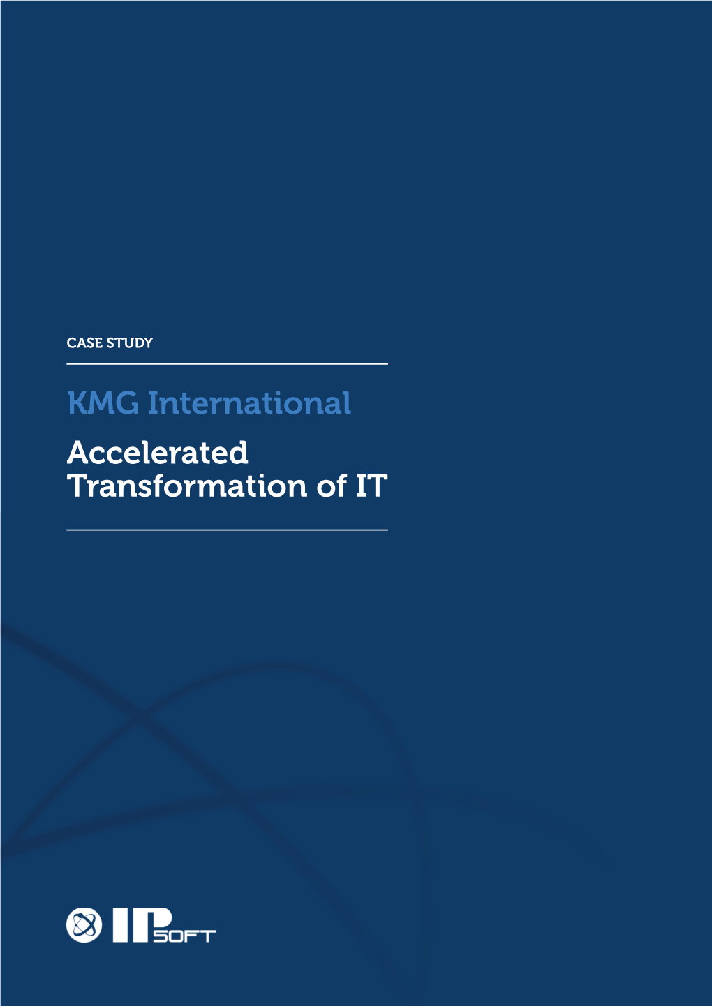 Accelerated Transformation of IT KMG International