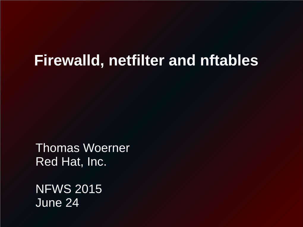 Firewalld, Netfilter and Nftables