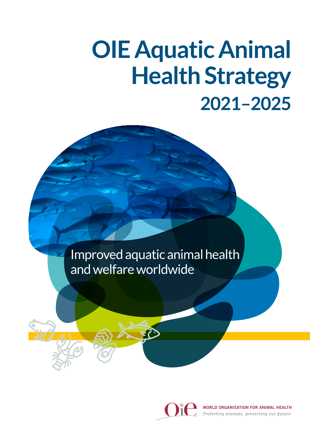 OIE Aquatic Animal Health Strategy 2021-2025