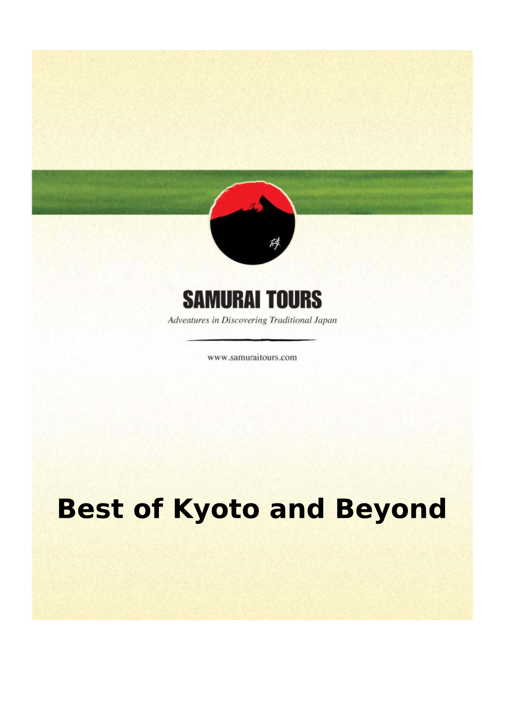 Best of Kyoto and Beyond 8 Days/7 Nights Best of Kyoto and Beyond