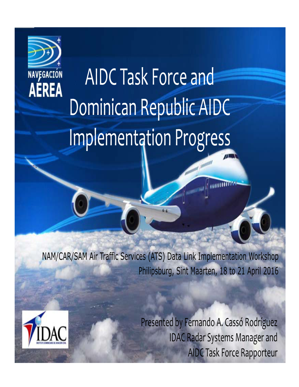 AIDC Task Force and Dominican Republic AIDC Implementation Progress