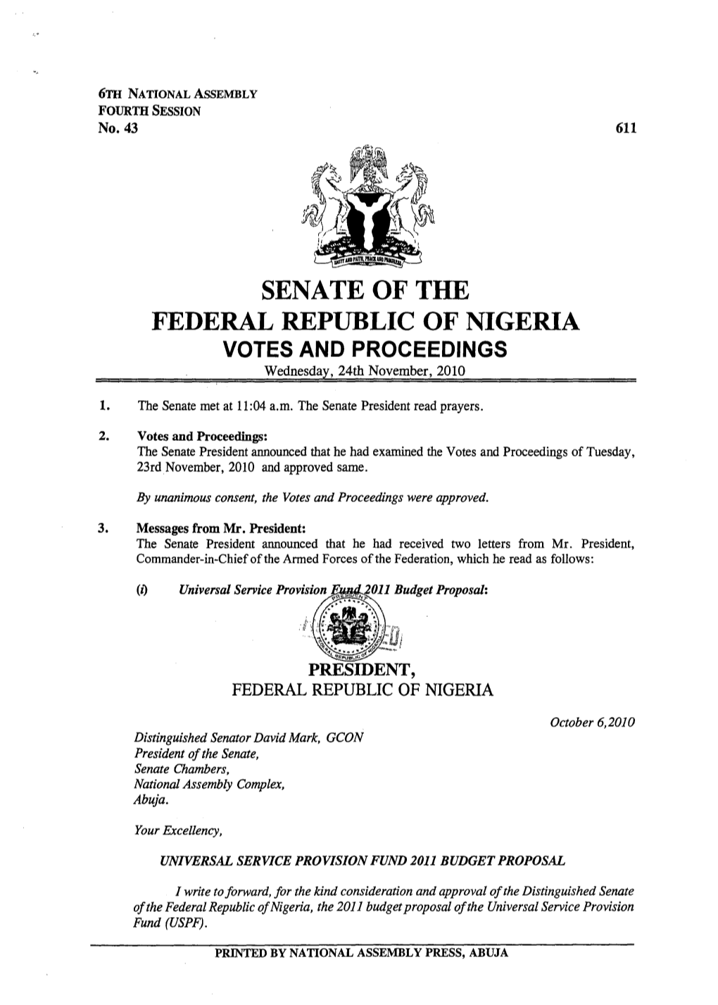 SENATE of the FEDERAL REPUBLIC of NIGERIA VOTES and PROCEEDINGS Wednesday, 24Th November, 2010