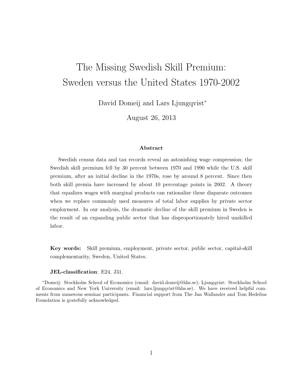 The Missing Swedish Skill Premium: Sweden Versus the United States 1970-2002