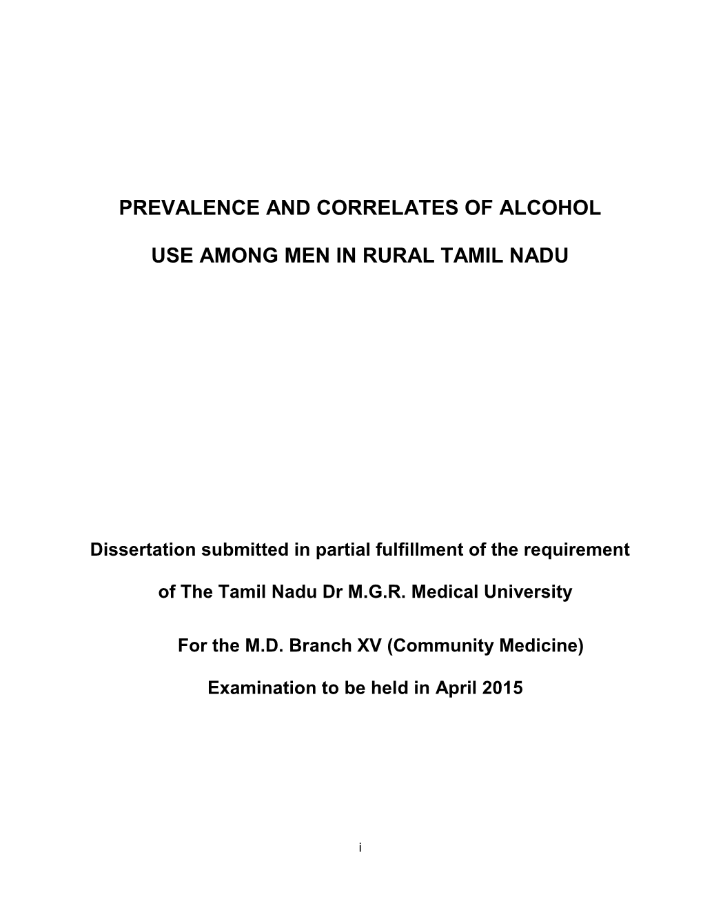 Prevalence and Correlates of Alcohol Use Among Men in Rural Tamil Nadu