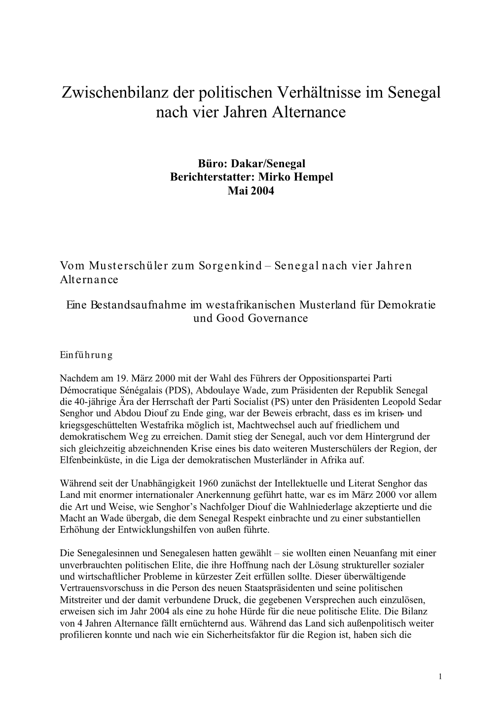 Zwischenbilanz Der Politischen Verhältnisse Im Senegal Nach Vier Jahren Alternance