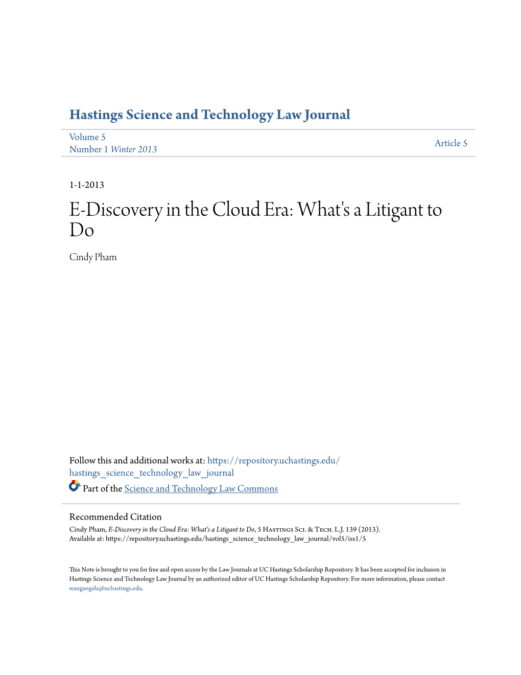 E-Discovery in the Cloud Era: What's a Litigant to Do Cindy Pham