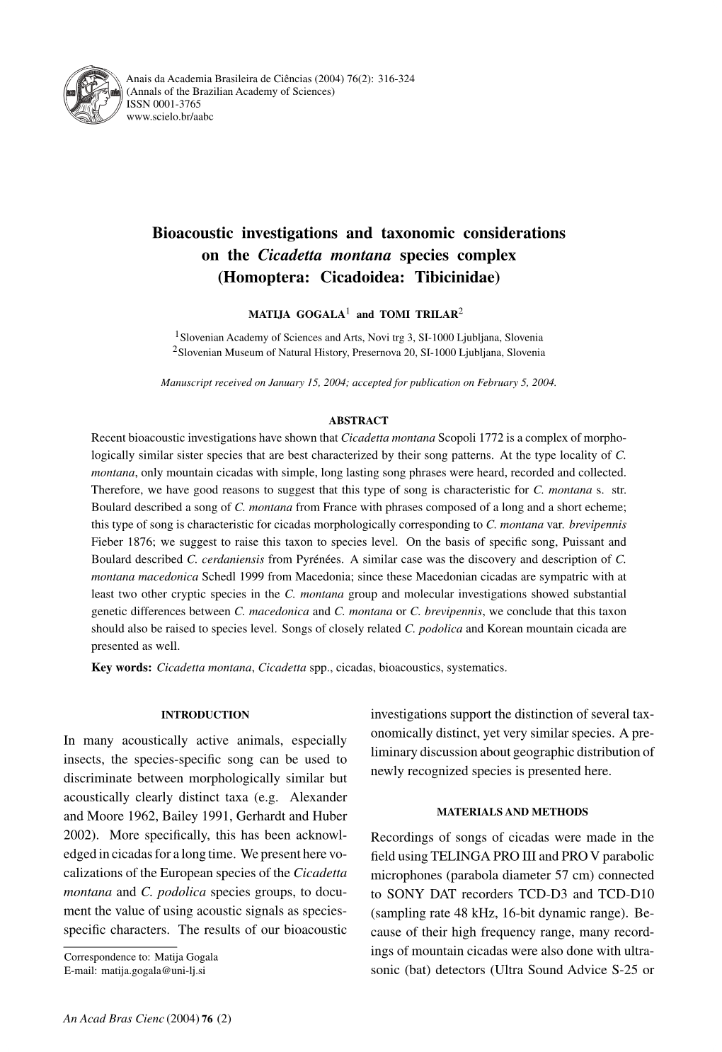 Bioacoustic Investigations and Taxonomic Considerations on the Cicadetta Montana Species Complex (Homoptera: Cicadoidea: Tibicinidae)