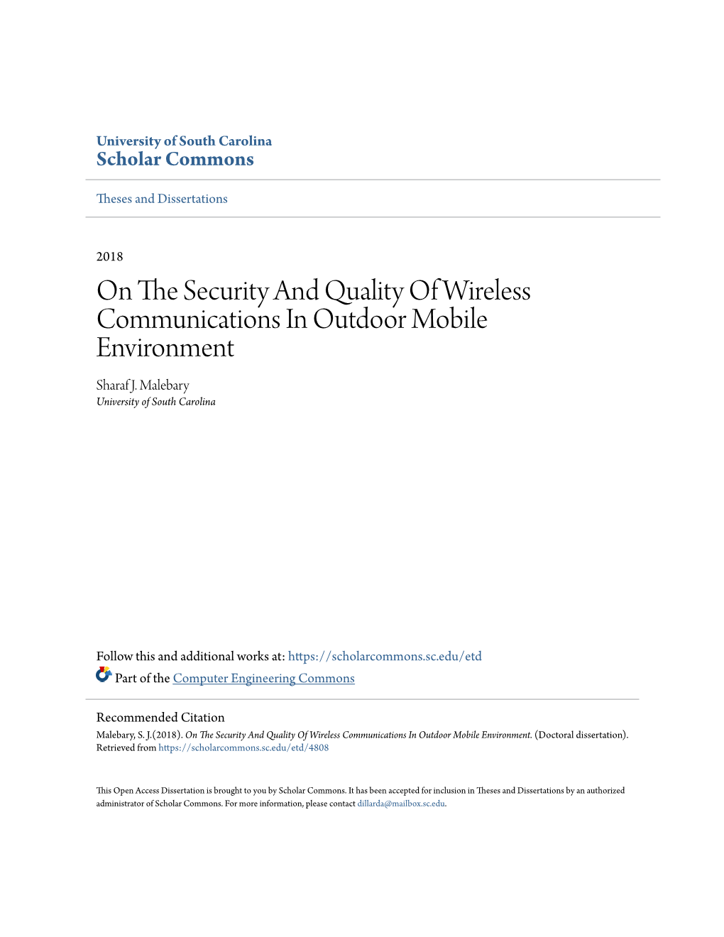 On the Security and Quality of Wireless Communications in Outdoor Mobile Environment