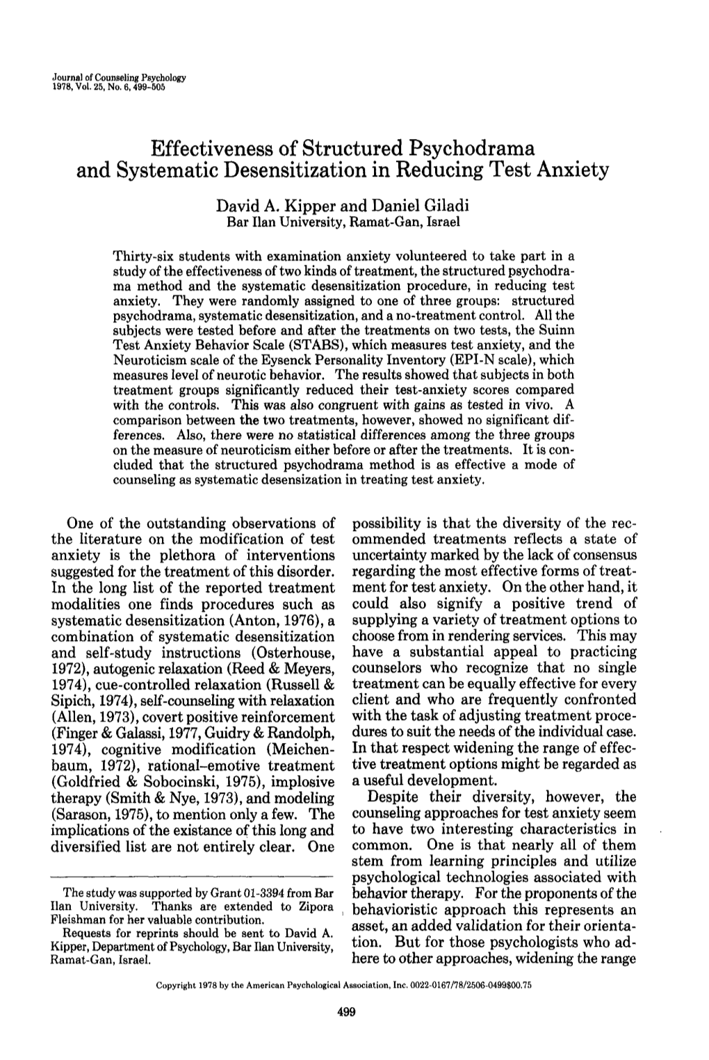 Effectiveness of Structured Psyche-Drama and Systematic Desensitization in Reducing Test Anxiety David A