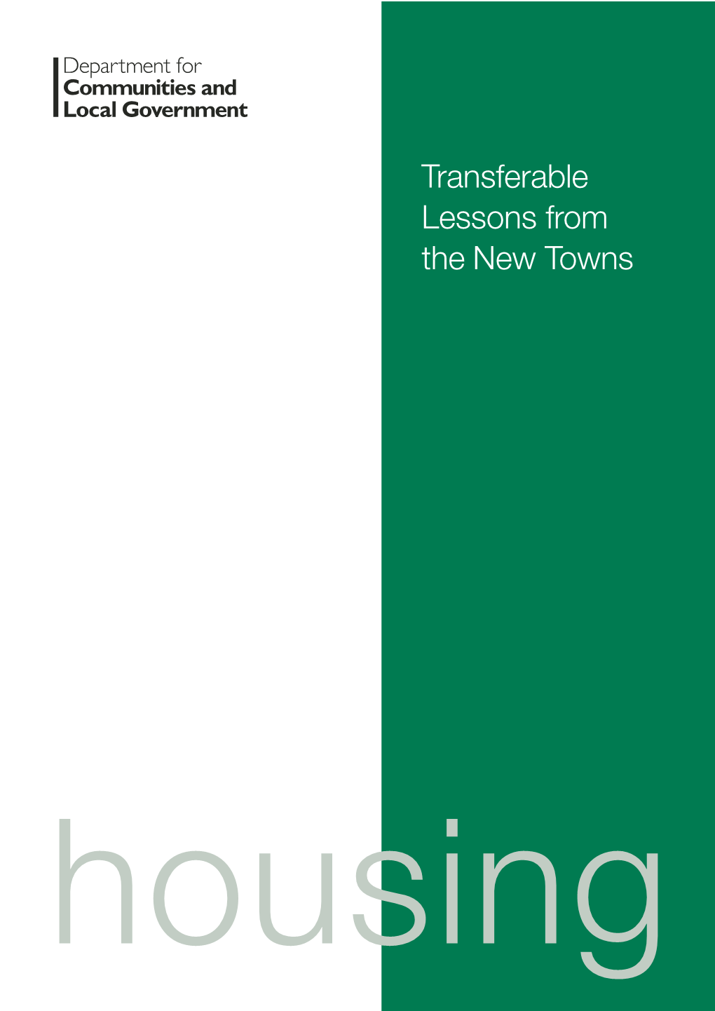 Transferable Lessons from the New Towns