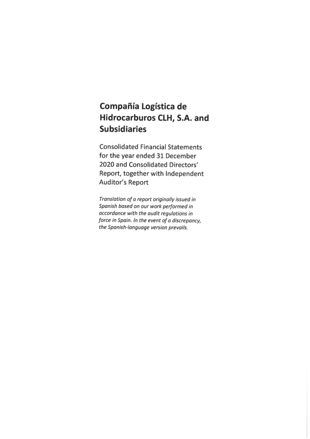 Compañía Logística De Hidrocarburos Clh, Sa and Subsidiaries