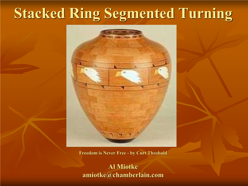 Stacked Ring Segmented Turning