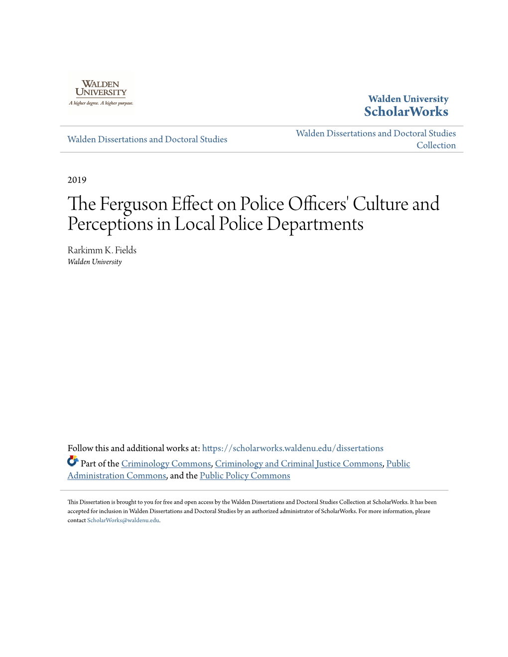 The Ferguson Effect on Police Officers' Culture and Perceptions in Local