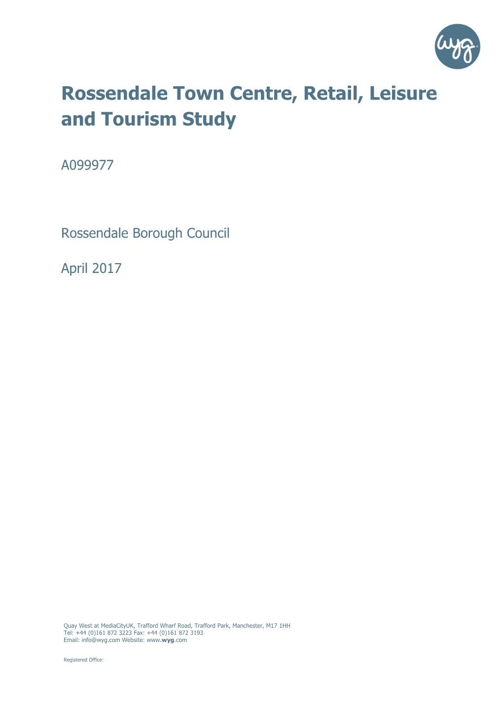 Rossendale Town Centre, Retail, Leisure and Tourism Study