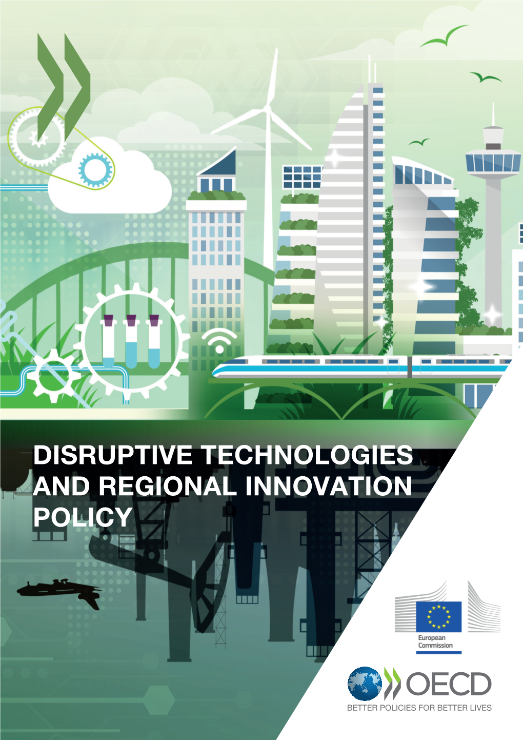 Disruptive Technologies and Regional Innovation Policy │ 1