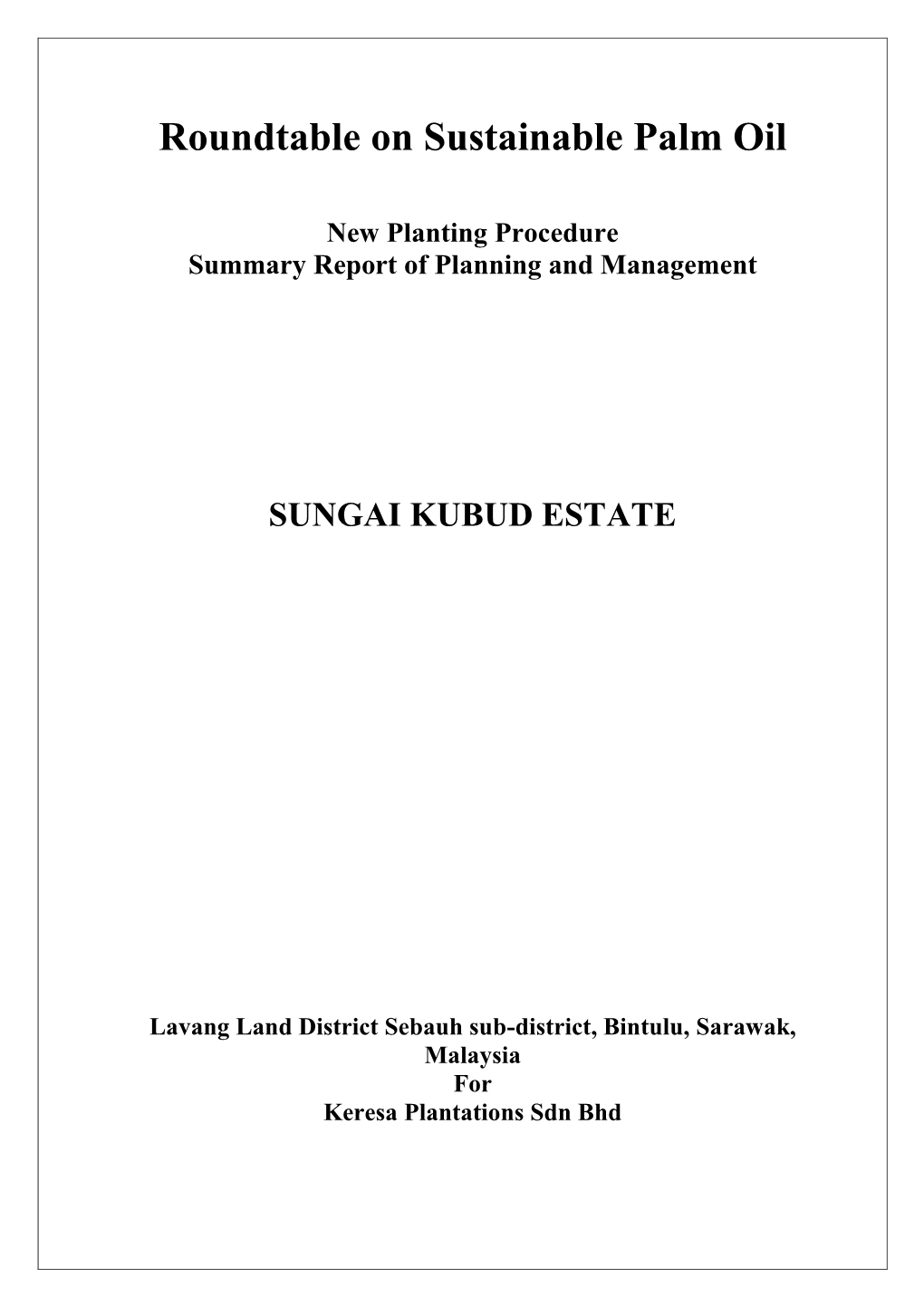 Summary Report of Planning and Management