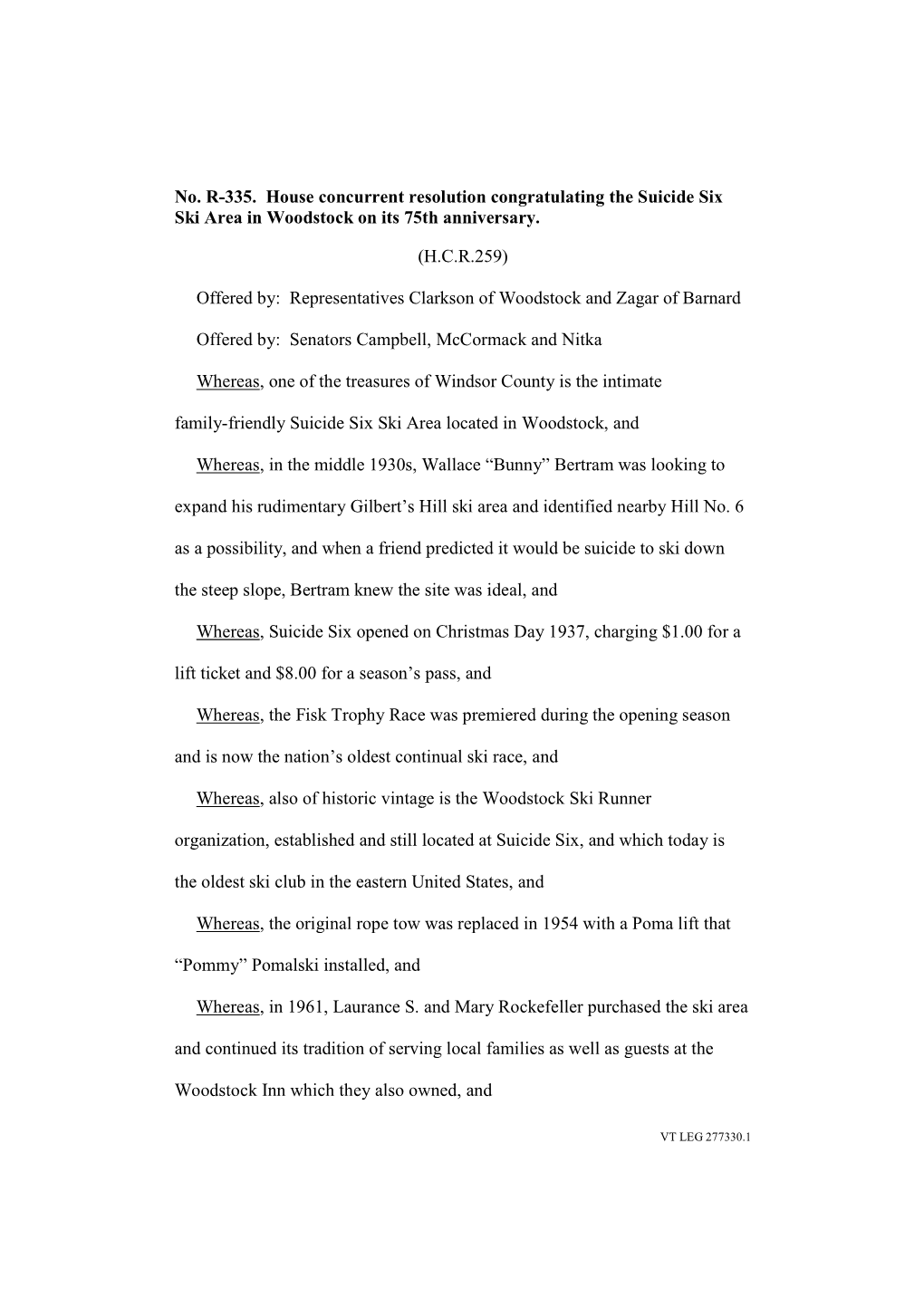 No. R-335. House Concurrent Resolution Congratulating the Suicide Six Ski Area in Woodstock on Its 75Th Anniversary