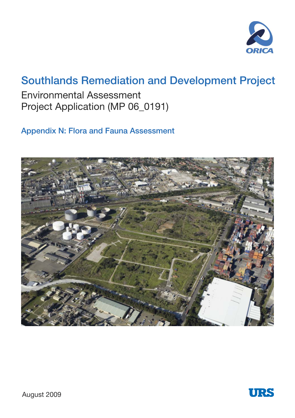 Southlands Remediation and Development Project Environmental Assessment Project Application (MP 06 0191)