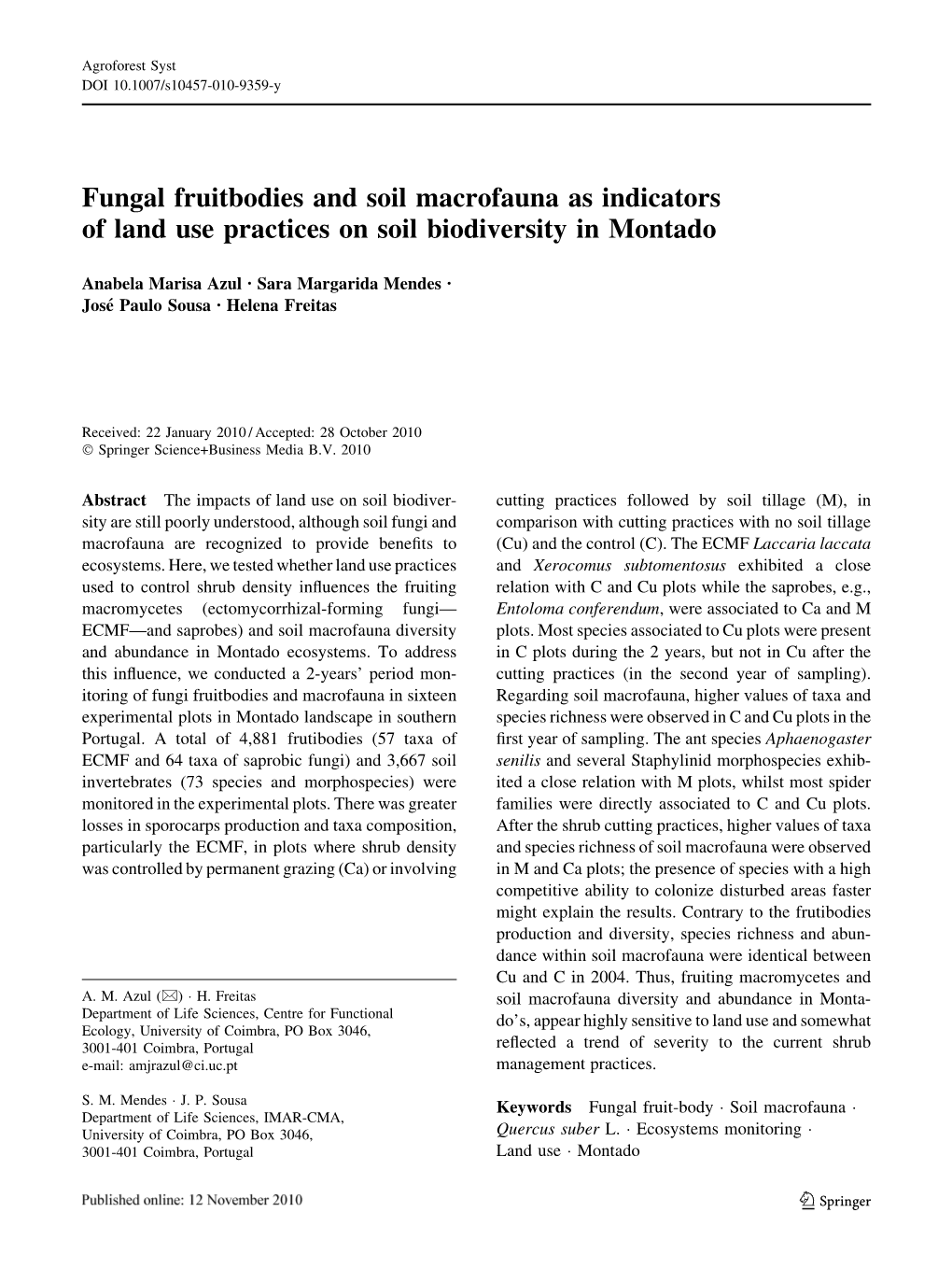 Fungal Fruitbodies and Soil Macrofauna As Indicators of Land Use Practices on Soil Biodiversity in Montado