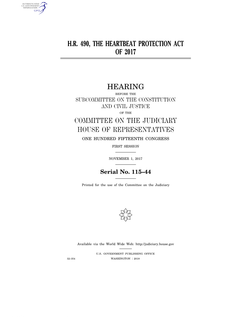 H.R. 490, the Heartbeat Protection Act of 2017 Hearing Committee on the Judiciary House of Representatives