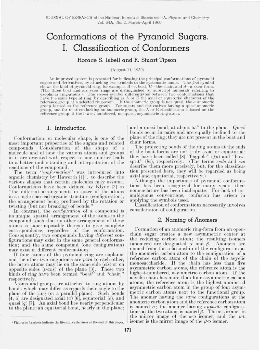 Conformations of the Pyranoid Sugars. I