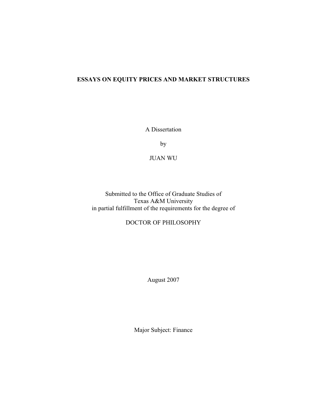 Essays on Equity Prices and Market Structures