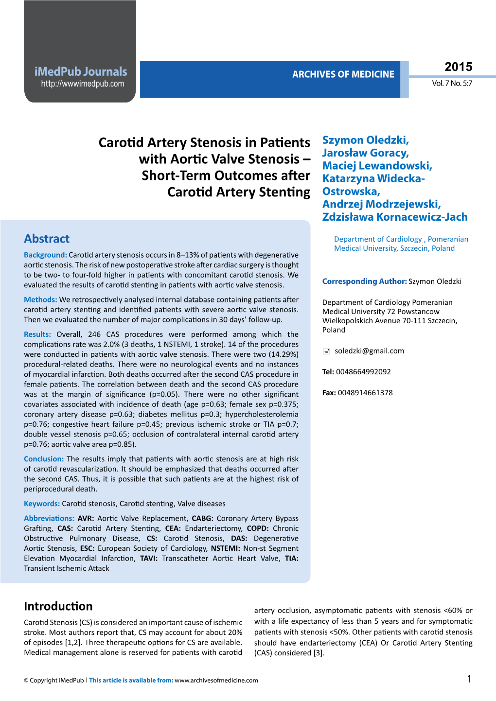 Short-Term Outcomes After Carotid Artery Stenting