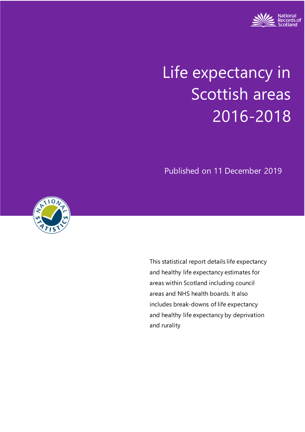 Life Expectancy in Scottish Areas 2016-2018