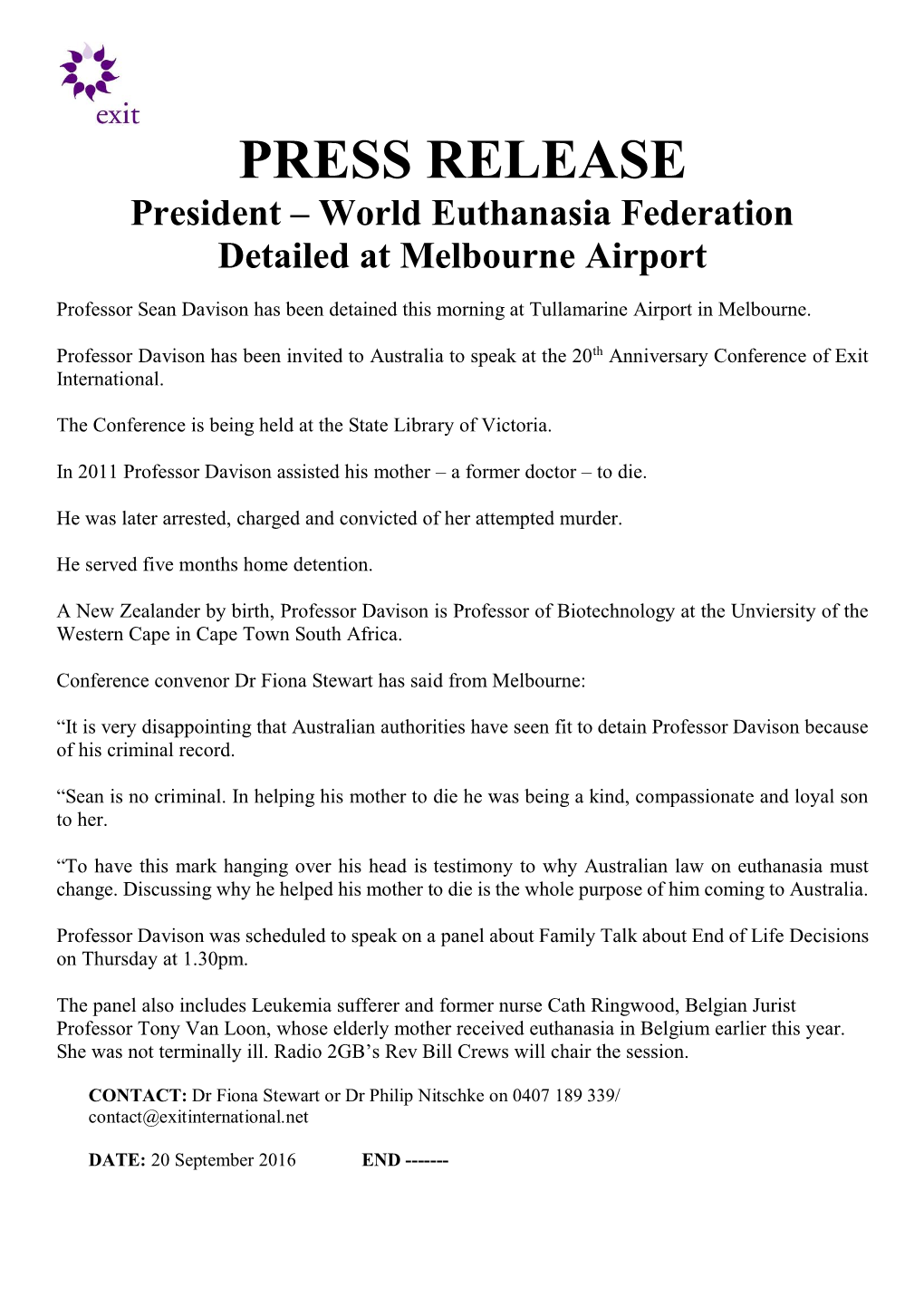 PRESS RELEASE President – World Euthanasia Federation Detailed at Melbourne Airport