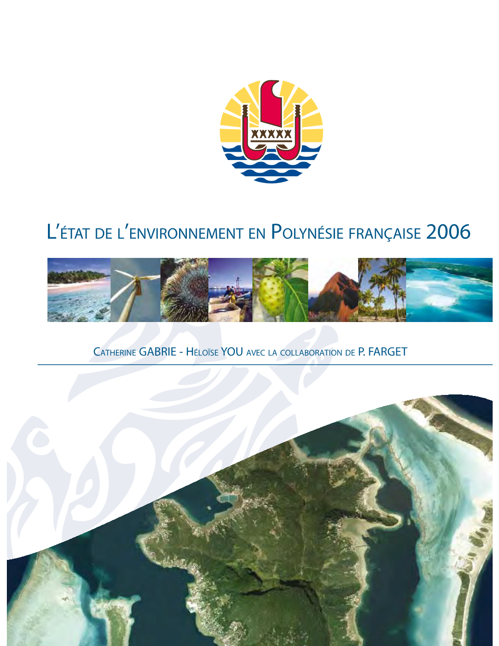 L'état De L'environnement En Polynésie Française 2006