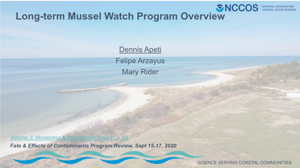 Long-Term Mussel Watch Program Overview