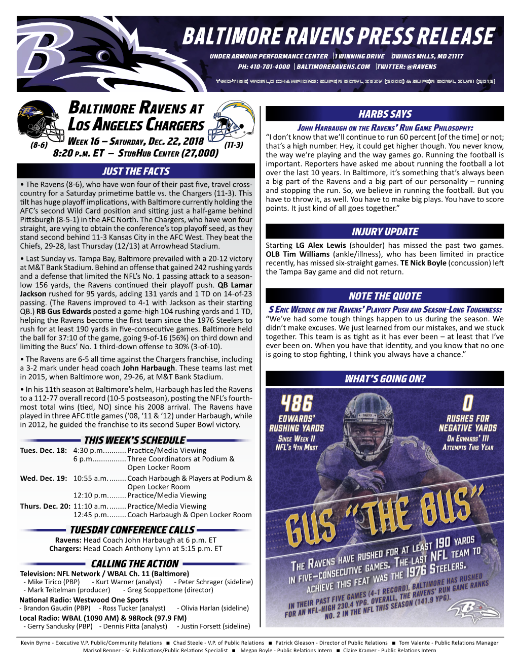 Baltimore Ravens Press Release Under Armour Performance Center 1 Winning Drive Owings Mills, Md 21117 Ph: 410-701-4000 Baltimoreravens.Com Twitter: @Ravens