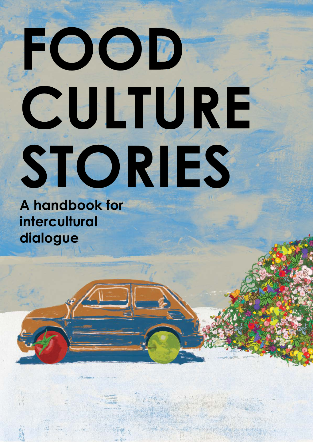 A Handbook for Intercultural Dialogue Table of Contents