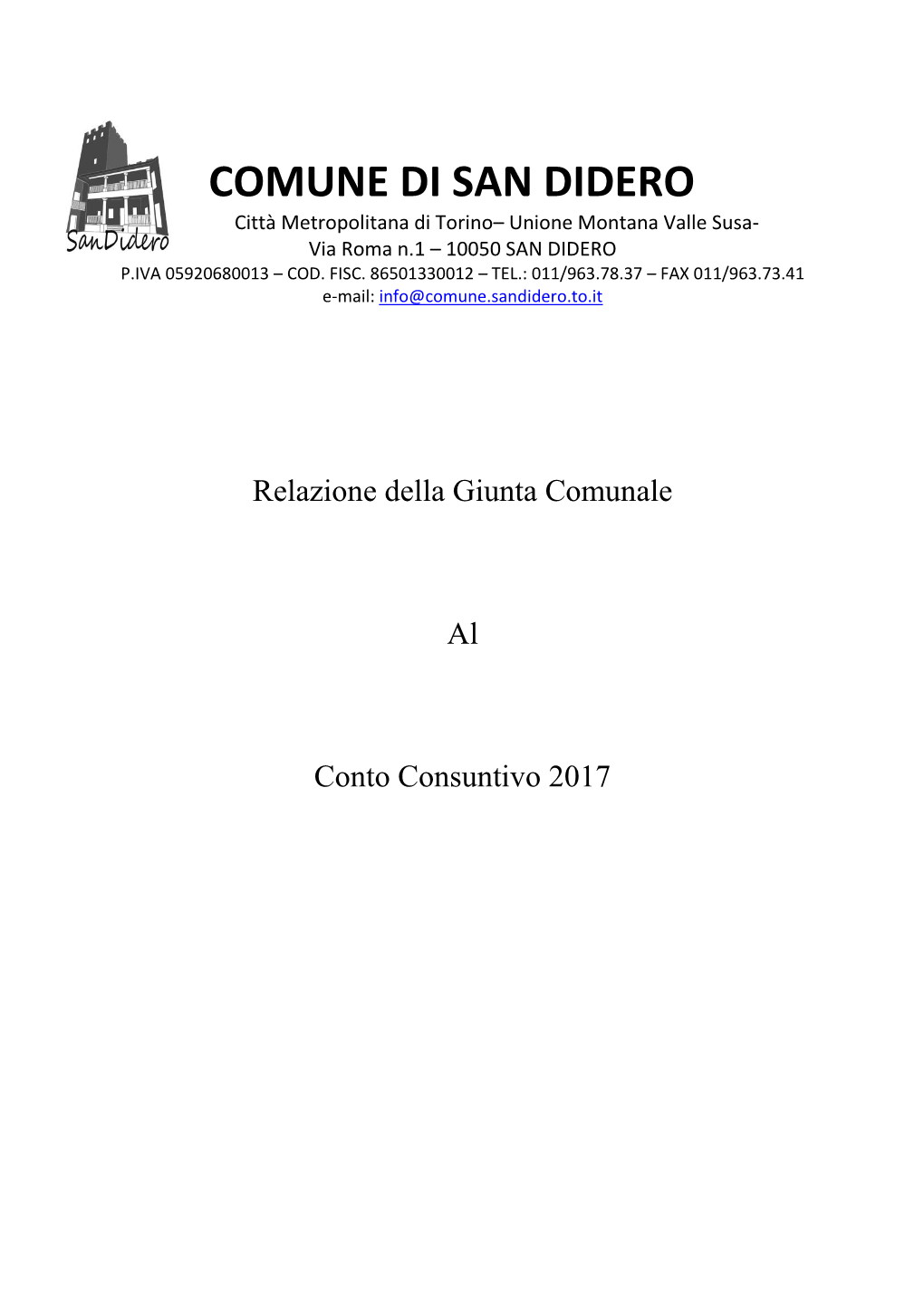 COMUNE DI SAN DIDERO Città Metropolitana Di Torino– Unione Montana Valle Susa- Via Roma N.1 – 10050 SAN DIDERO P.IVA 05920680013 – COD