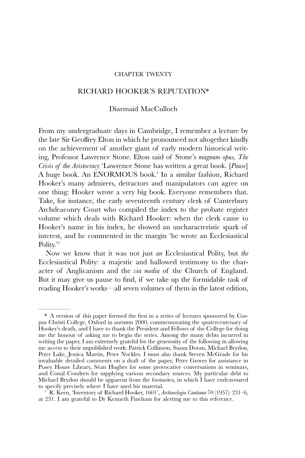 RICHARD HOOKER's REPUTATION* Diarmaid Macculloch from My Undergraduate Days in Cambridge, I Remember a Lecture by the Late