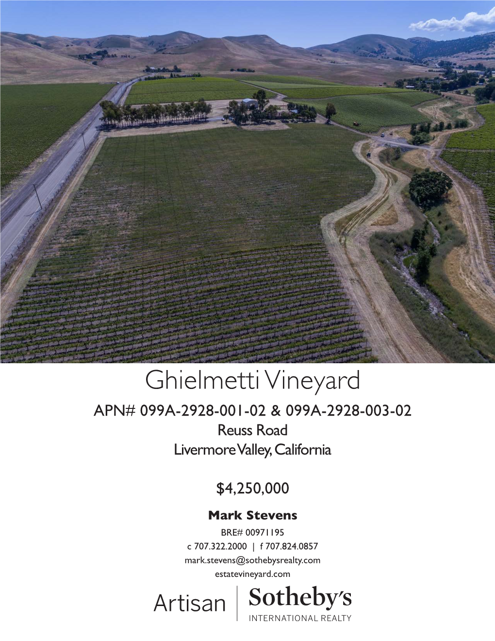 Ghielmetti Vineyard APN# 099A-2928-001-02 & 099A-2928-003-02 Reuss Road Livermore Valley, California