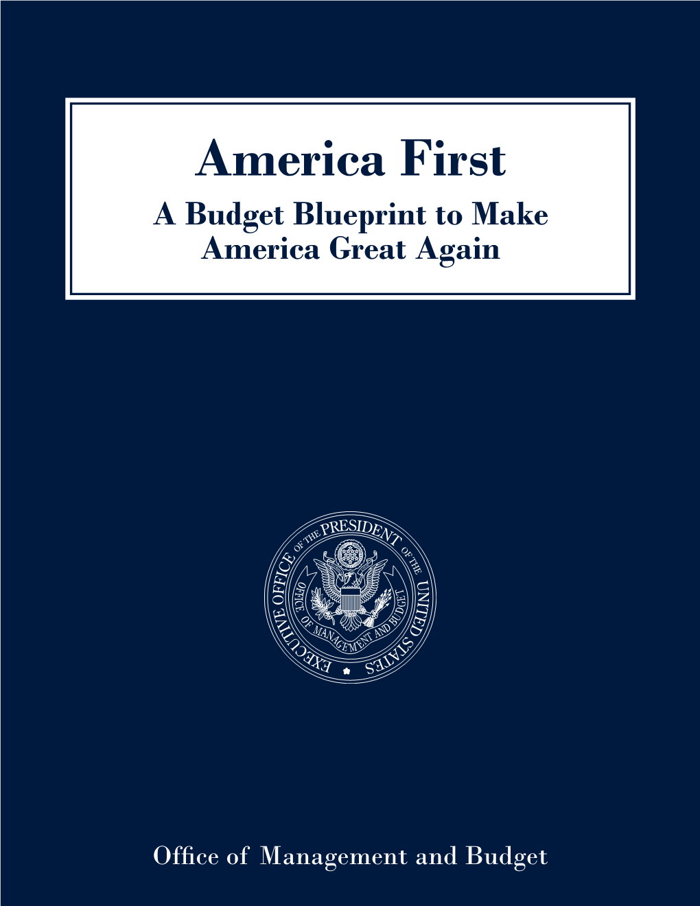 Budget Blueprint to Make America Great Again