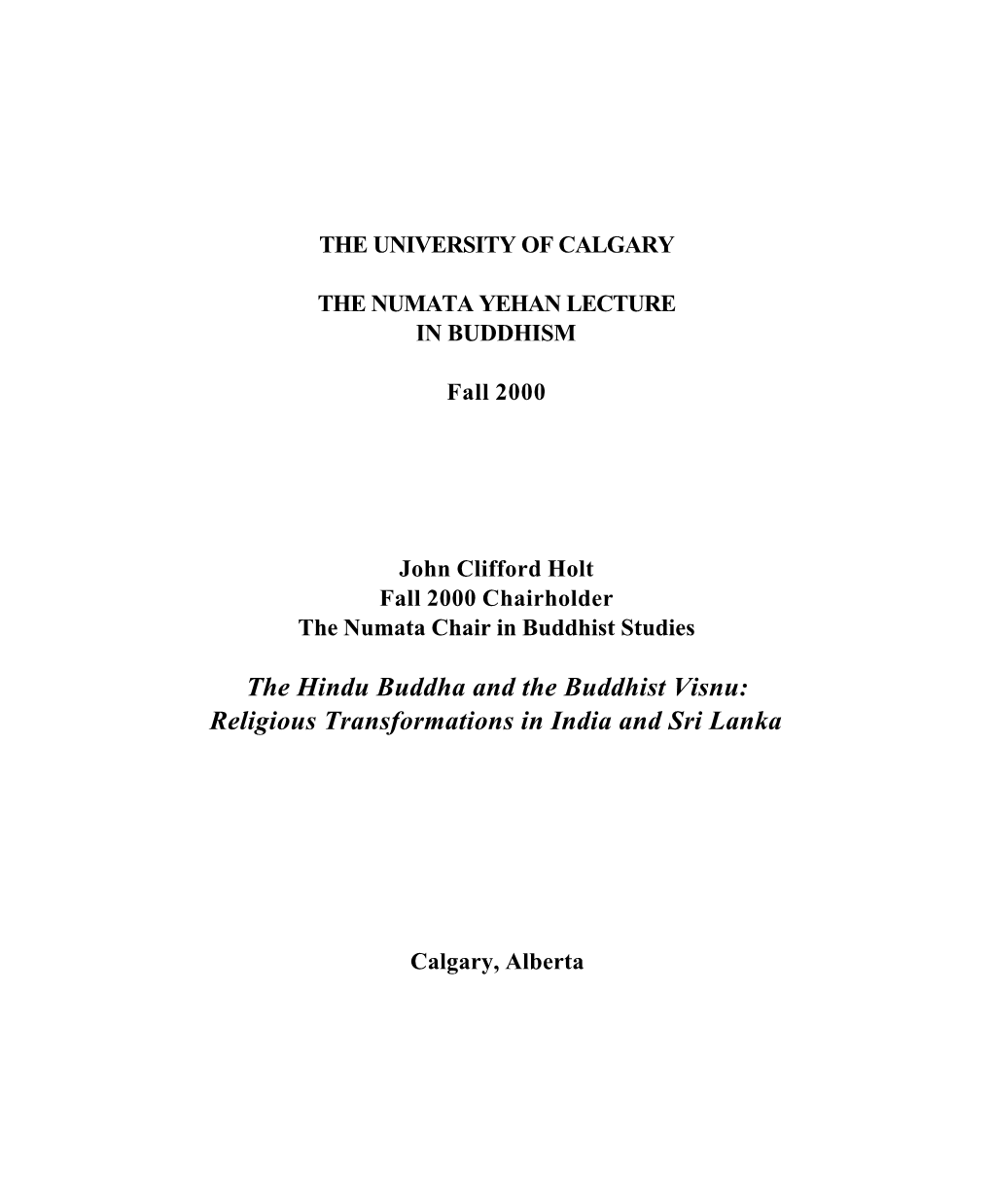 The Hindu Buddha and the Buddhist Visnu: Religious Transformations in India and Sri Lanka