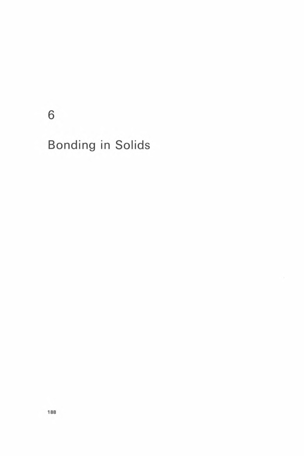 Chapter 6: Bonding in Solids