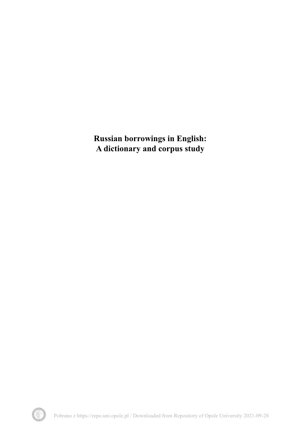 Russian Borrowings in English: a Dictionary and Corpus Study