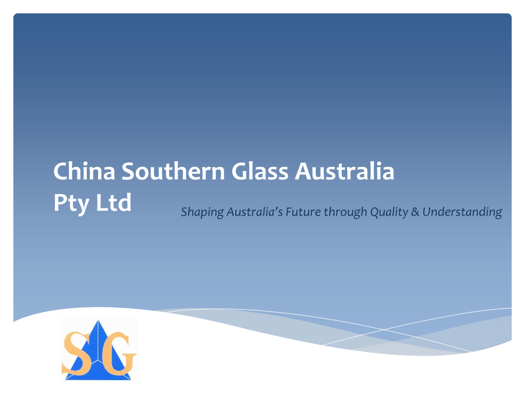 China Southern Glass Australia Pty