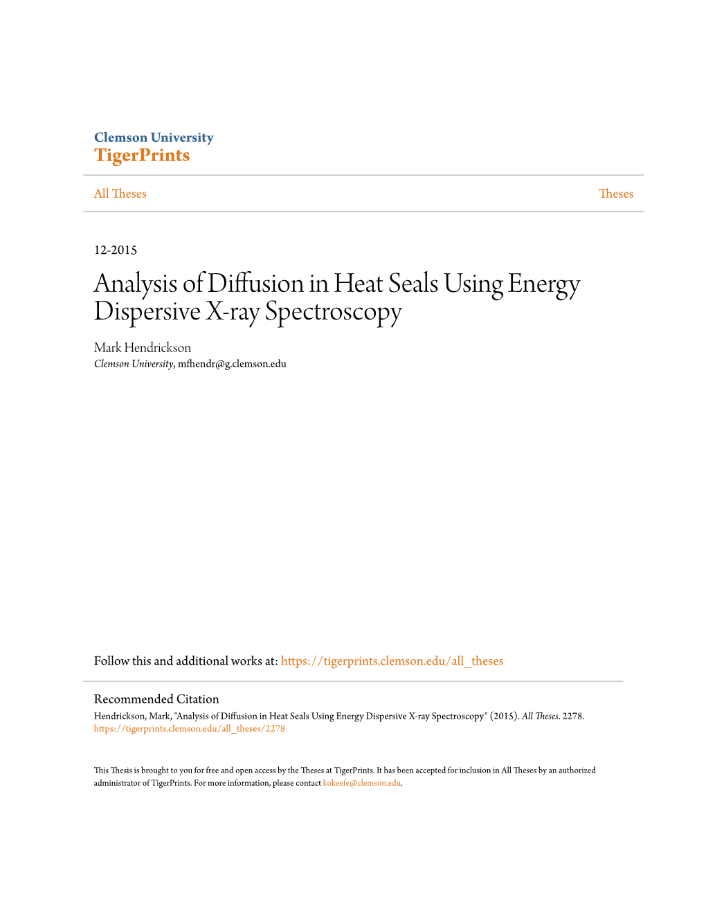 Analysis of Diffusion in Heat Seals Using Energy Dispersive X-Ray Spectroscopy Mark Hendrickson Clemson University, Mfhendr@G.Clemson.Edu